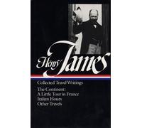 Henry James Henry James: Travel Writings Vol. 2 (LOA #65) (Copertina rigida)