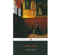 Henry James Italian Hours (Tascabile)