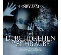 Henry James / Omid-Paul Eftekhari / Thomas Tippn Das Durchdrehen der Schrau (CD)