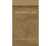 Henry James Sumner Maine Ancient Law (Copertina rigida)