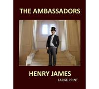 Henry James THE AMBASSADORS HENRY JAMES Large Print (Tascabile)