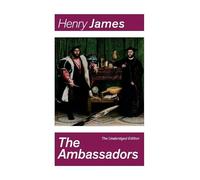 Henry James The Ambassadors (the Unabridged Edition) (Tascabile)
