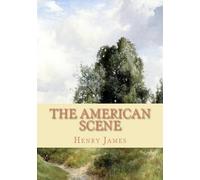 Henry James The American Scene (Tascabile)