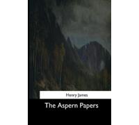 Henry James The Aspern Papers (Tascabile)
