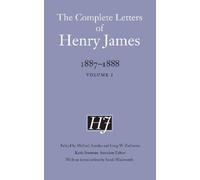 Henry James The Complete Letters of Henry James, 1887-1888 (Copertina rigida)
