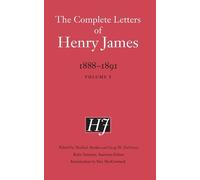 Henry James The Complete Letters of Henry James, 1888-1891 (Copertina rigida)