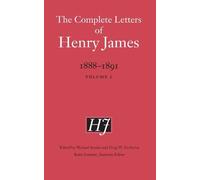Henry James The Complete Letters of Henry James, 1888-1891 (Copertina rigida)