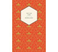Henry James The Liar (1888) (Tascabile)