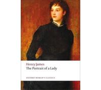 Henry James The Portrait of a Lady (Tascabile) Oxford World's Classics