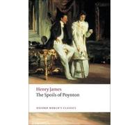 Henry James The Spoils of Poynton (Tascabile) Oxford World's Classics