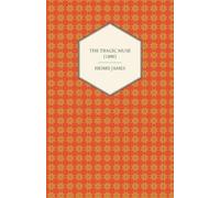 Henry James The Tragic Muse (1890) (Tascabile)