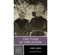 Henry James The Turn of the Screw (Tascabile) Norton Critical Editions