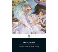 Henry James The Wings of the Dove (Tascabile)