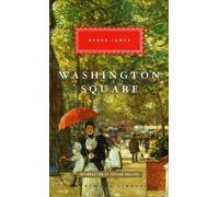 Henry James Washington Square (Copertina rigida) Everyman's Library CLASSICS