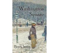 Henry James Washington Square (Tascabile)