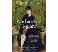 Henry James Washington Square (Warbler Classics Annotated Edition) (Tascabile)