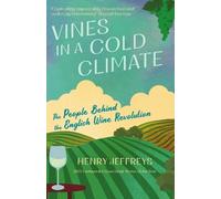 Henry Jeffreys Vines in a Cold Climate (Copertina rigida)