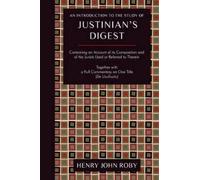 Henry John Roby An Introduction to the Study of Justinian's Digest (Tascabile)
