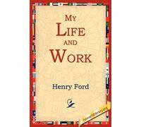 Henry Jones Ford My Life and Work (Tascabile)