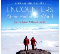 Henry Kaiser/David Lindley Encounters at the End of the World (CD)