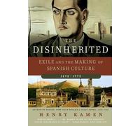Henry Kamen The Disinherited (Tascabile)