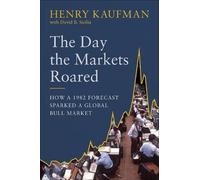 Henry Kaufman David B. Sicilia The Day the Markets Roared (Copertina rigida)