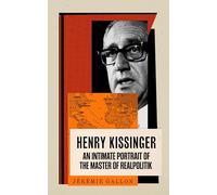 Jérémie Gallon Henry Kissinger (Copertina rigida) (PRESALE 28/08/2025)