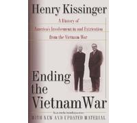 Henry Kissinger Ending the Vietnam War (Tascabile)