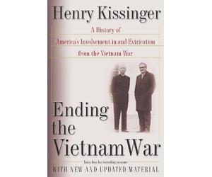 Henry Kissinger Ending the Vietnam War (Tascabile)