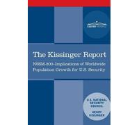 Henry Kissinger National Security Council The Kissinger Report (Tascabile)