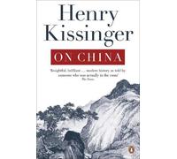 Henry Kissinger On China (Tascabile)