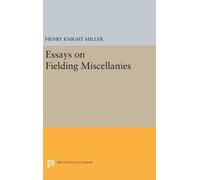 Henry Knight Miller Essays on Fielding Miscellanies (Copertina rigida)