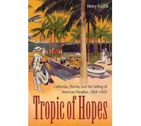 Henry Knight Tropic of Hopes (Tascabile)