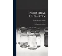 Henry Kreitzer Benson Industrial Chemistry (Copertina rigida)
