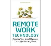 Henry Kurkowski Remote Work Technology (Tascabile)
