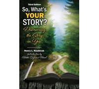 Henry L Roubicek So, What's Your Story? Discovering the Story in You (Tascabile)