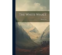 Henry Lee The White Whale (Tascabile)