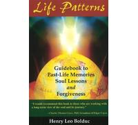Henry Leo Bolduc Life Patterns (Tascabile)