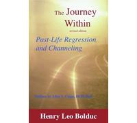 Henry Leo Bolduc The Journey Within (Tascabile)