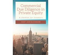 Henry Leon Blackmann Commercial Due Diligence in Private Equity (Tascabile)