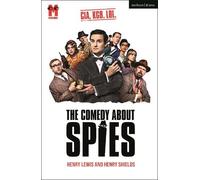 Henry Lewis Henry Shields The Comedy About Spies (Tascabile) Modern Plays