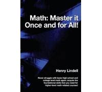 Henry Lindell Math. Master it Once and for All (Tascabile)