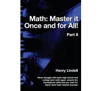 Henry Lindell Math. Master it Once and for All (Tascabile)