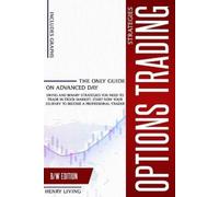 Henry Living Options Trading Strategies (Tascabile) Options Trading