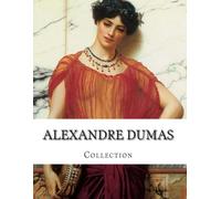Henry Llewellyn Williams Alexandre Dumas Alexandre Dumas, Collection (Tascabile)