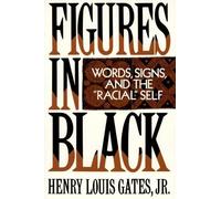 Henry Louis Gates Figures in Black (Tascabile)