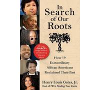 Henry Louis Gates In Search of Our Roots (Tascabile)