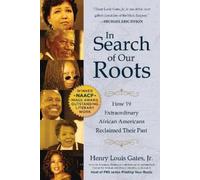 Henry Louis Gates In Search of Our Roots (Tascabile)