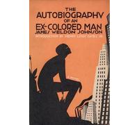 Henry Louis Gates James Weldon Jo The Autobiography of an Ex-Colore (Tascabile)