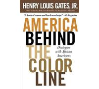 Henry Louis Gates, Jr. America Behind The Color Line (Tascabile)